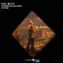 Raul Matis - Exit To The Astral