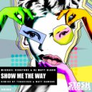 Michael Senatore & DJ Matt Black - Show Me The Way (Matt Dawson Remix)