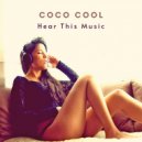 Coco Cool - Hear This Music