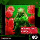 Fading Light - Virus