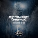 M-Project & DJ Dynamax - Blow The Speakers Out (Original Mix)