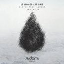 Kintar - Le Monde Est Gris