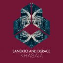 Sansixto and DGRACE - Khasaia