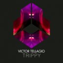 Victor Tellagio - Trippy