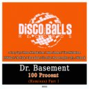 Dr. Basement - 100 Procent (Vince Michaelson Remix)