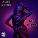 Jordi Cabrera - Get Down