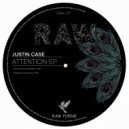Justin Case - Attention