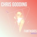 Chris Gooding - Fantasies (Extended Mix)
