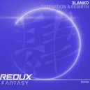 3lanko - Damnation & Rebirth (Original Mix)