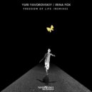 Yuri Yavorovskiy Feat. Irina Fox - Freedom Of Life (Ricky Jordan Remix)