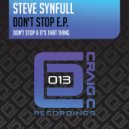Steve Synfull - Yes Don't Stop
