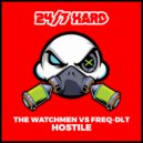 The Watchmen, FREQ-DLT - Hostile