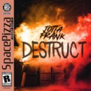 JottaFrank - Destruct