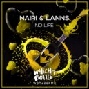 Nairi & Lanns - No Life