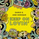 Dario G & Sonique - Keep On Lovin