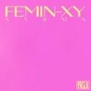 Femin-XY - Angels Protected Me (Gendered Dekonstruktion Remix)