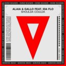 Alaia & Gallo featuring IDA fLO - Shoulda Coulda