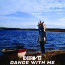 DeeRiVee - Dance With Me