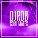 DJ Rob - Soul Mates (Inspire Mix)