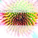 neon cities - All I Need