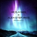 Mr. Rayger & Alex Stefanos - Northern Lights