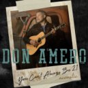 Don Amero - You Can't Always Be 21