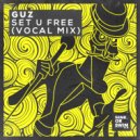 Guz - Set U Free