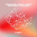 Hipinozze & Madax Music - Mother Fucker