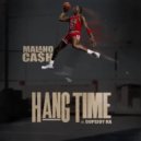 Dopeboy Ra & Malano Cash - HangTime