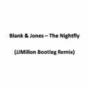 Blank & Jones - The Nightfly (Bootleg JJMillon Remix)