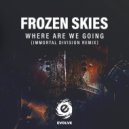 Frozen Skies - Where Are We Going