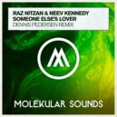 Raz Nitzan & Neev Kennedy - Someone Else\'s Love (Dennis Pedersen Dub)