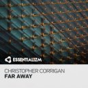Christopher Corrigan - Far Away