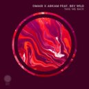 Omair x Arkam feat. Bev Wild - Take Me Back