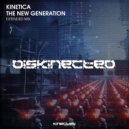 Kinetica - The New Generation