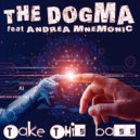 The Dogma - Take This Bass
