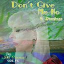Kim Cameron - Don't Give Me No