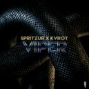 Spritzur x KVROT - Viper