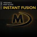 Yepzone & Andy Elliass - Instant Fusion