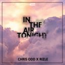 Chris Odd & Rizle - In The Air Tonight (Club Mix)