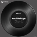 Karol Melinger - Overcrow (Original Mix)
