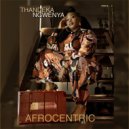 Thandeka Ngwenya - Thandanani Ma Africa