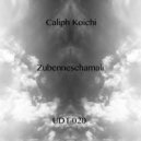 Caliph Koichi - Zubenneschamali (Original Mix)