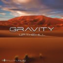 Gravity - Up The Hill