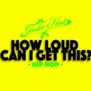 Gooder Kind - how loud can i get this
