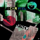Josev - I Can Feel