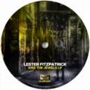 Lester Fitzpatrick - Kiss The Jewels (Original Mix)