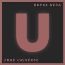 Kupol Neba - Edge Universe