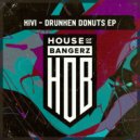 Kivi - Drunken Donuts (El Monk Remix)
