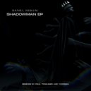 Daniel Hokum - Shadowman (Ykonosh Remix)